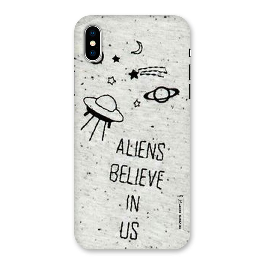 Aliens Believe In Us Back Case for iPhone XS