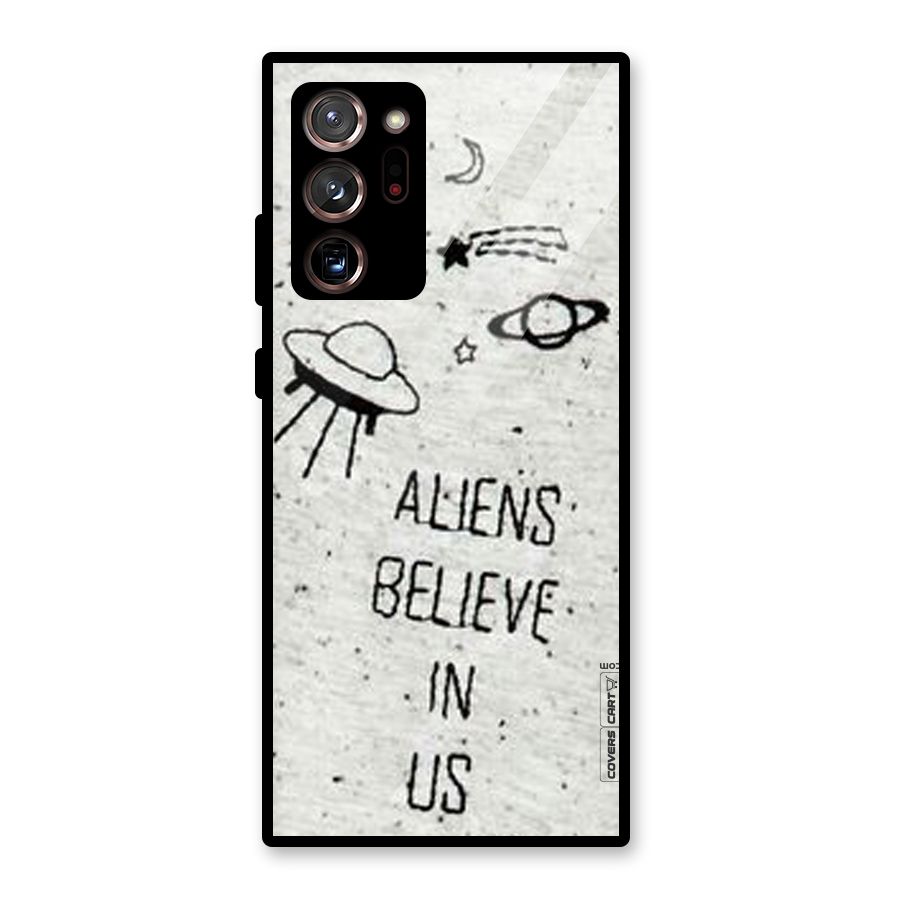 Aliens Believe In Us Glass Back Case for Galaxy Note 20 Ultra 5G