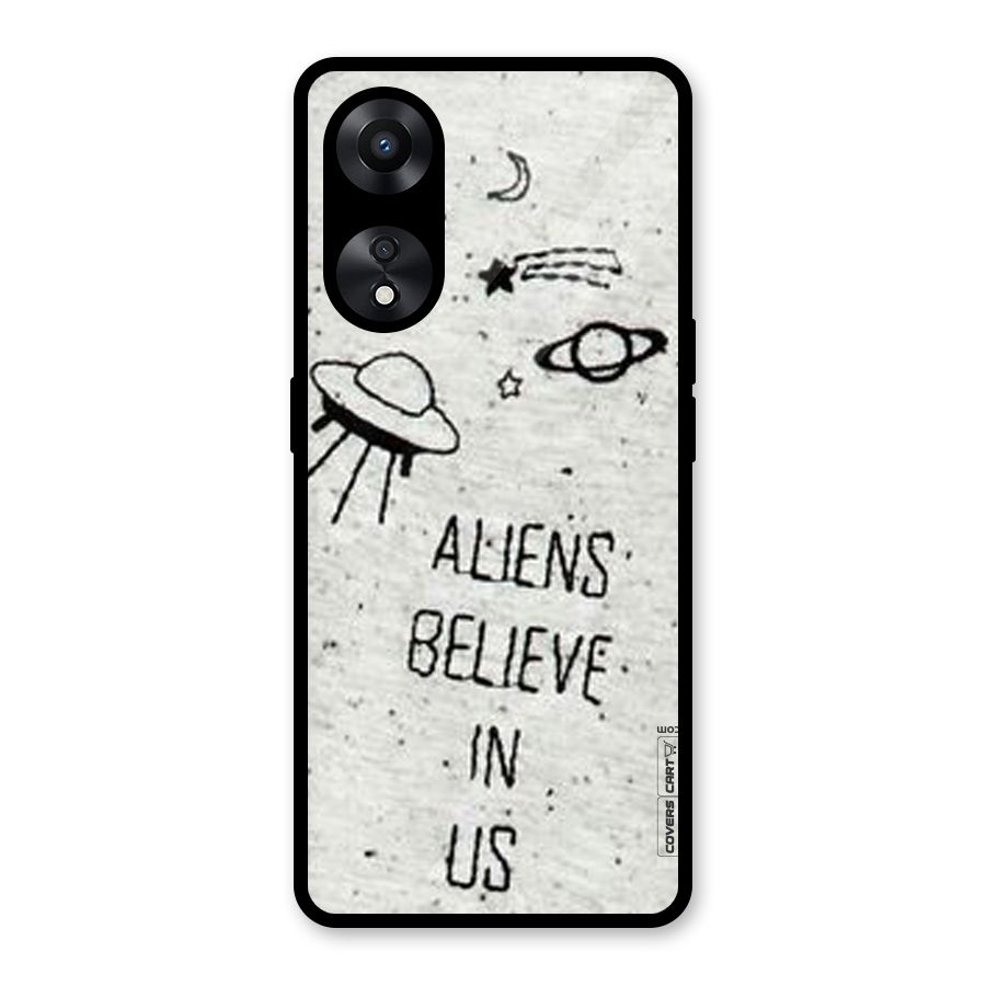 Aliens Believe In Us Glass Back Case for Oppo A78