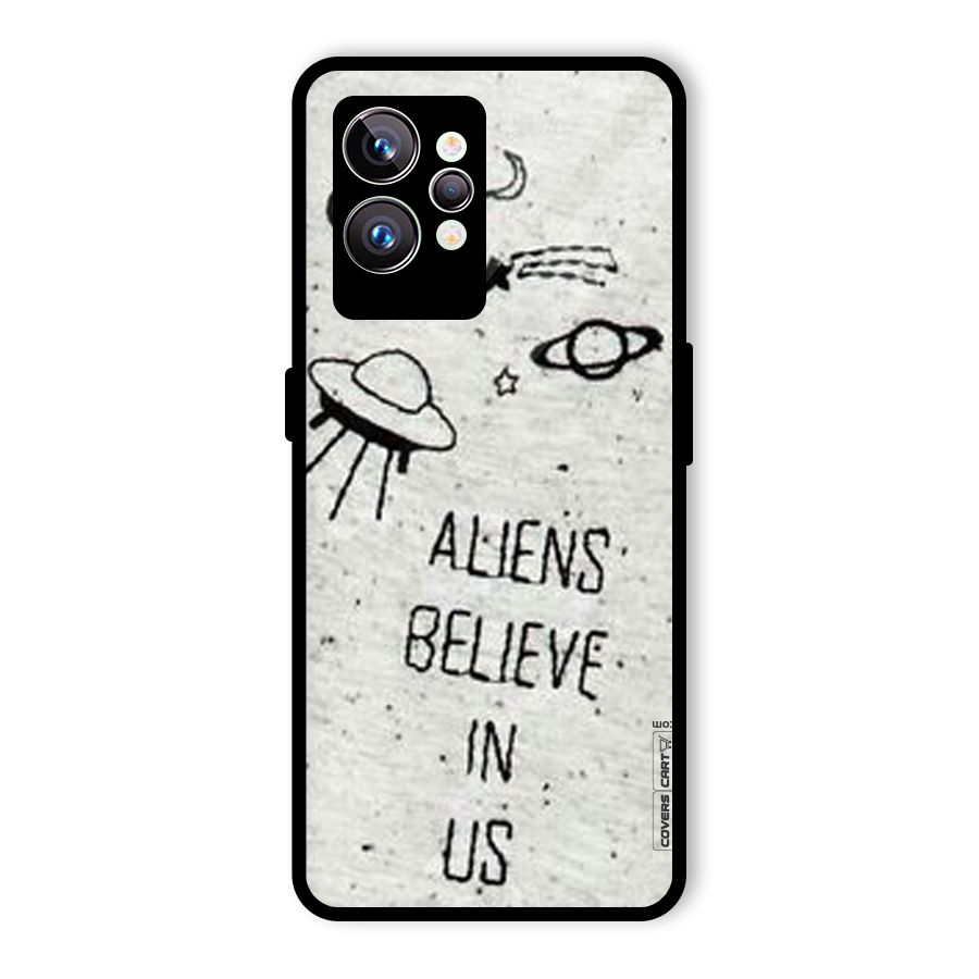 Aliens Believe In Us Glass Back Case for Realme GT2 Pro