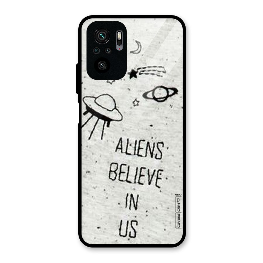 Aliens Believe In Us Glass Back Case for Redmi Note 10S