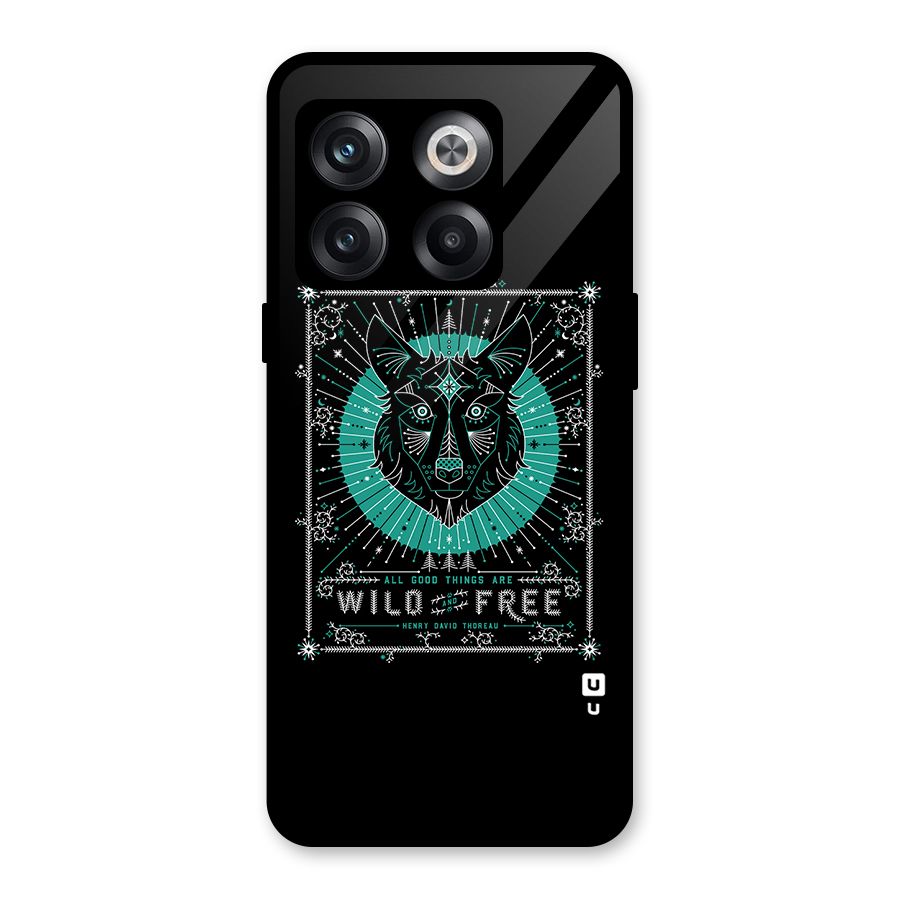 All Good Things Wild and Free Glass Back Case for OnePlus 10T