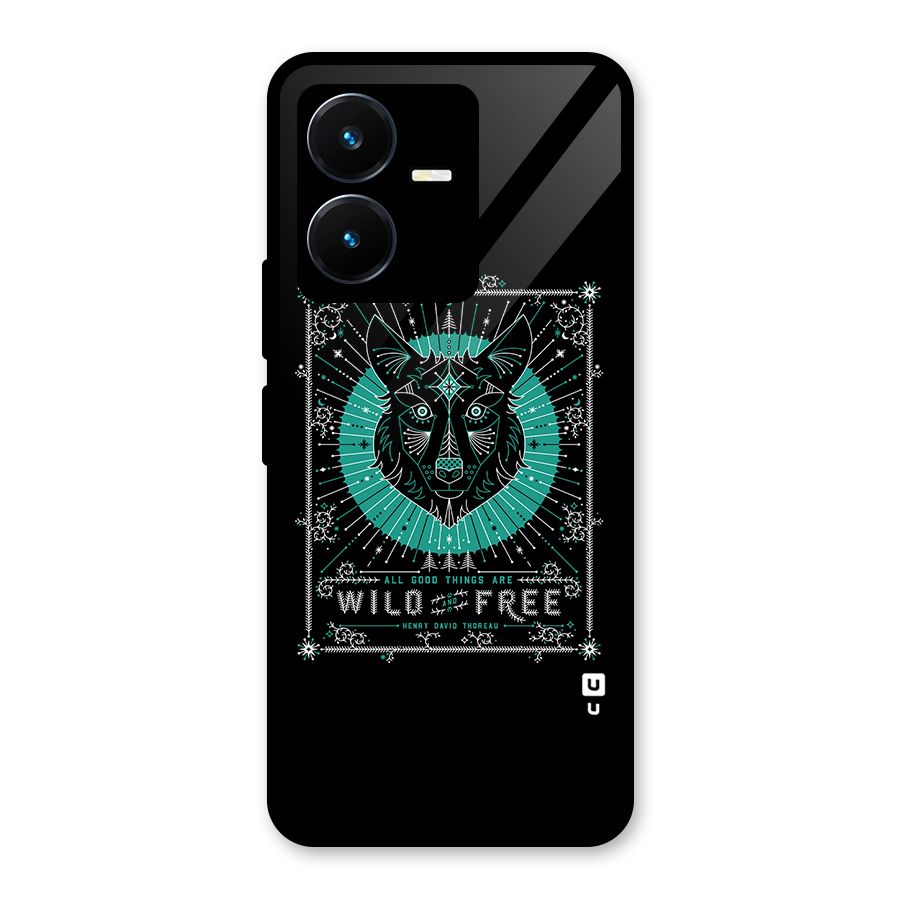 All Good Things Wild and Free Glass Back Case for Vivo Y22