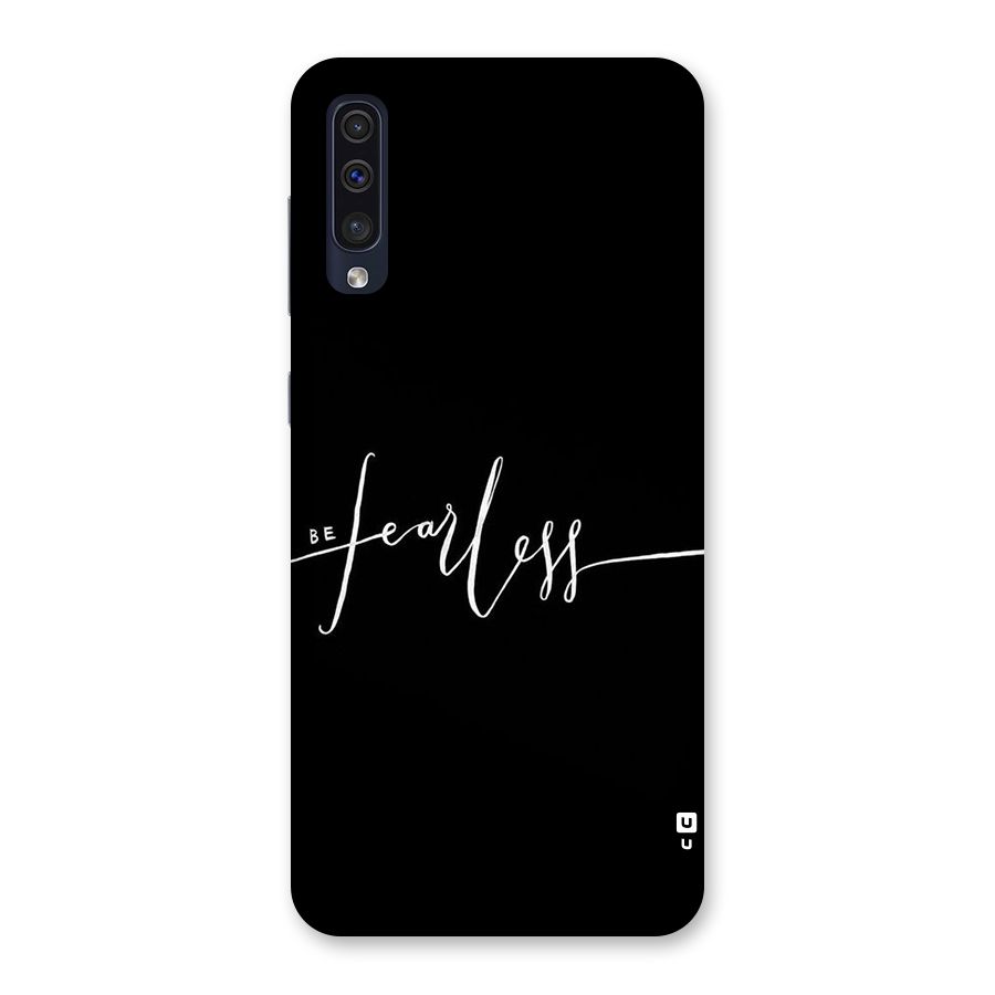 Always Be Fearless Back Case for Galaxy A50s
