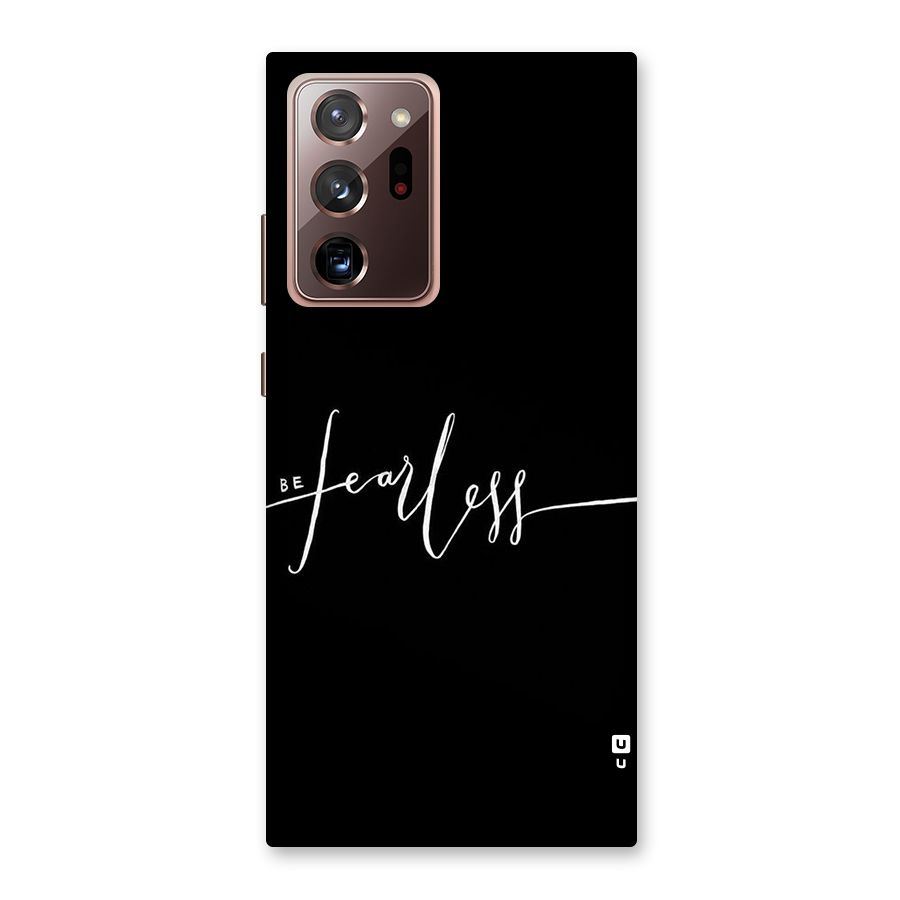 Always Be Fearless Back Case for Galaxy Note 20 Ultra