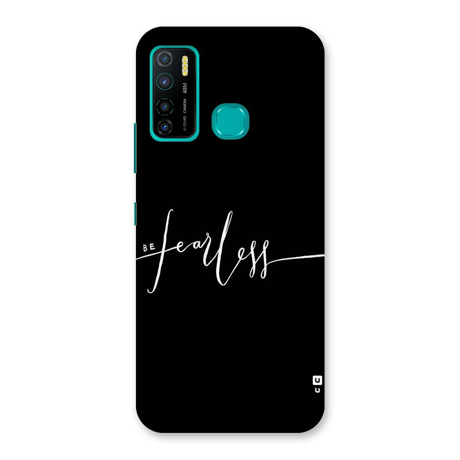 Always Be Fearless Back Case for Infinix Hot 9 Pro