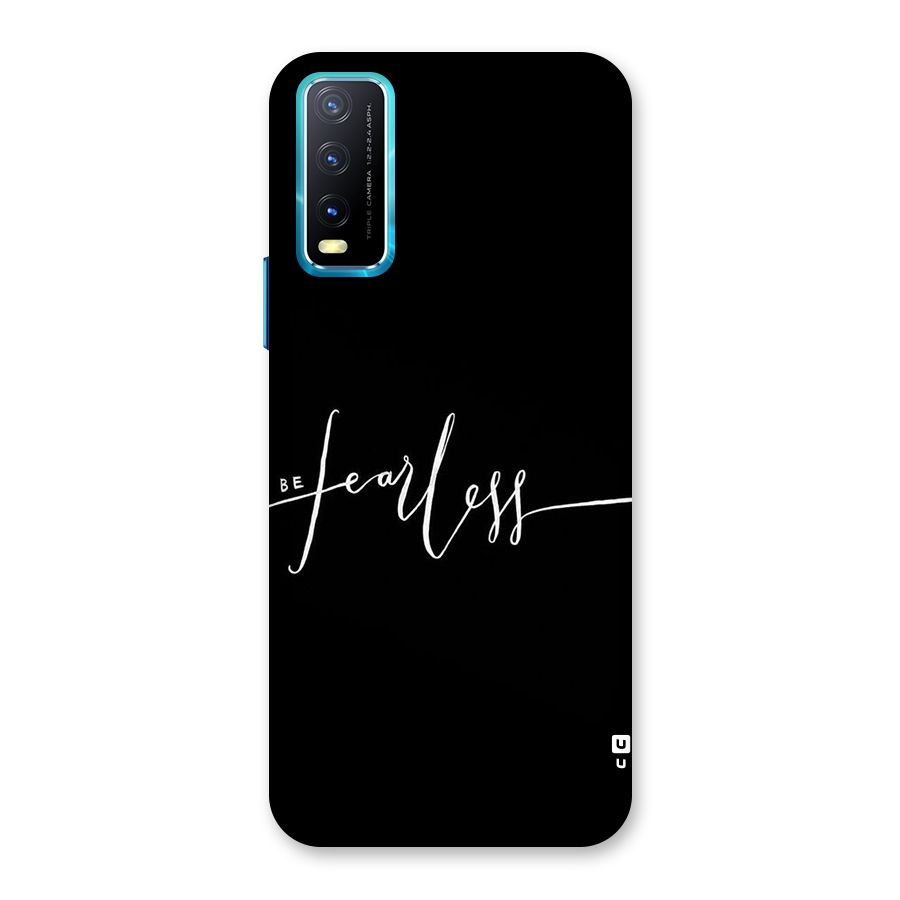 Always Be Fearless Back Case for Vivo Y20