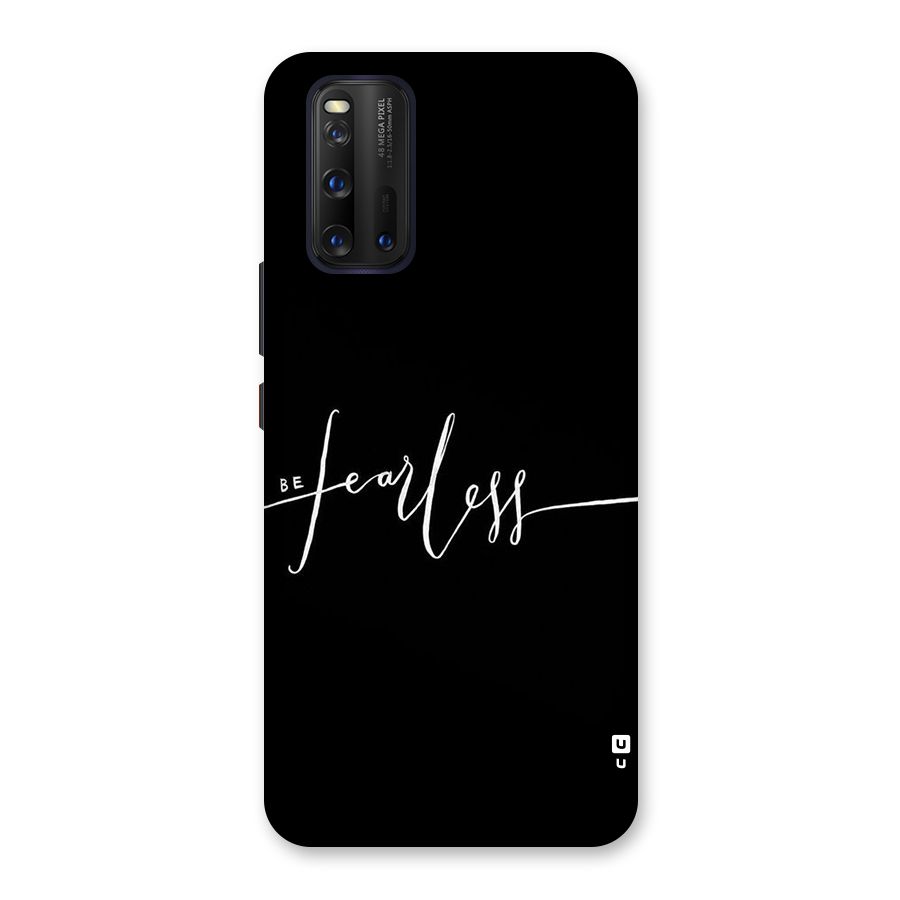 Always Be Fearless Back Case for Vivo iQOO 3