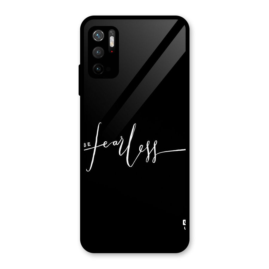 Always Be Fearless Glass Back Case for Poco M3 Pro 5G