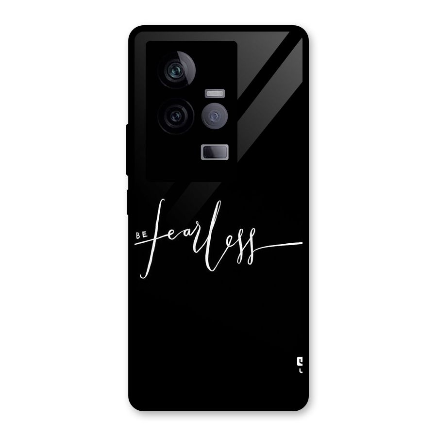 Always Be Fearless Glass Back Case for Vivo iQOO 11 5G