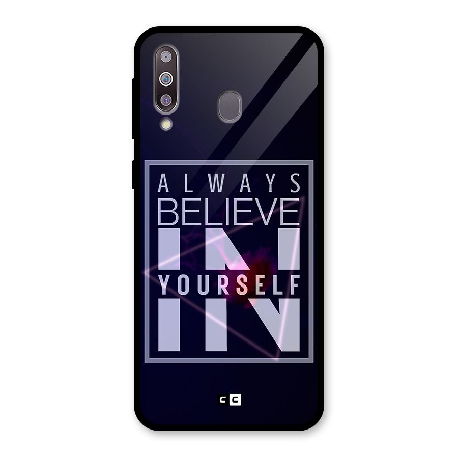 Always Believe in Yourself Glass Back Case for Galaxy M30