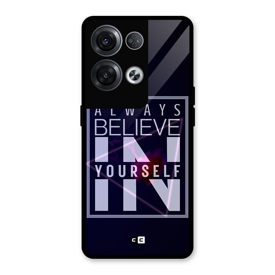 Always Believe in Yourself Glass Back Case for Oppo Reno8 Pro 5G
