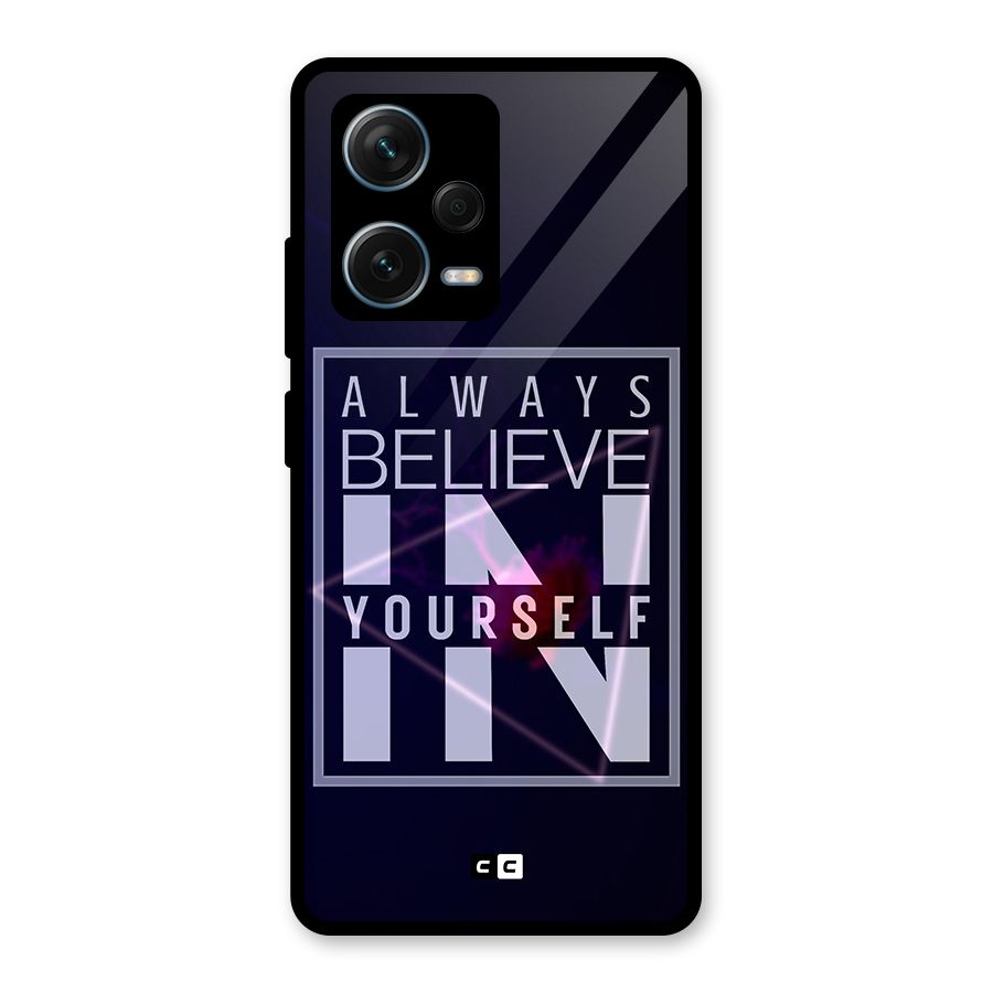 Always Believe in Yourself Glass Back Case for Redmi Note 12 Pro Plus 5G