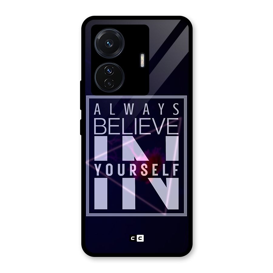 Always Believe in Yourself Glass Back Case for Vivo T1 Pro