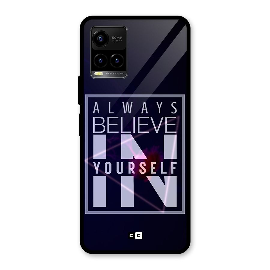 Always Believe in Yourself Glass Back Case for Vivo Y21T