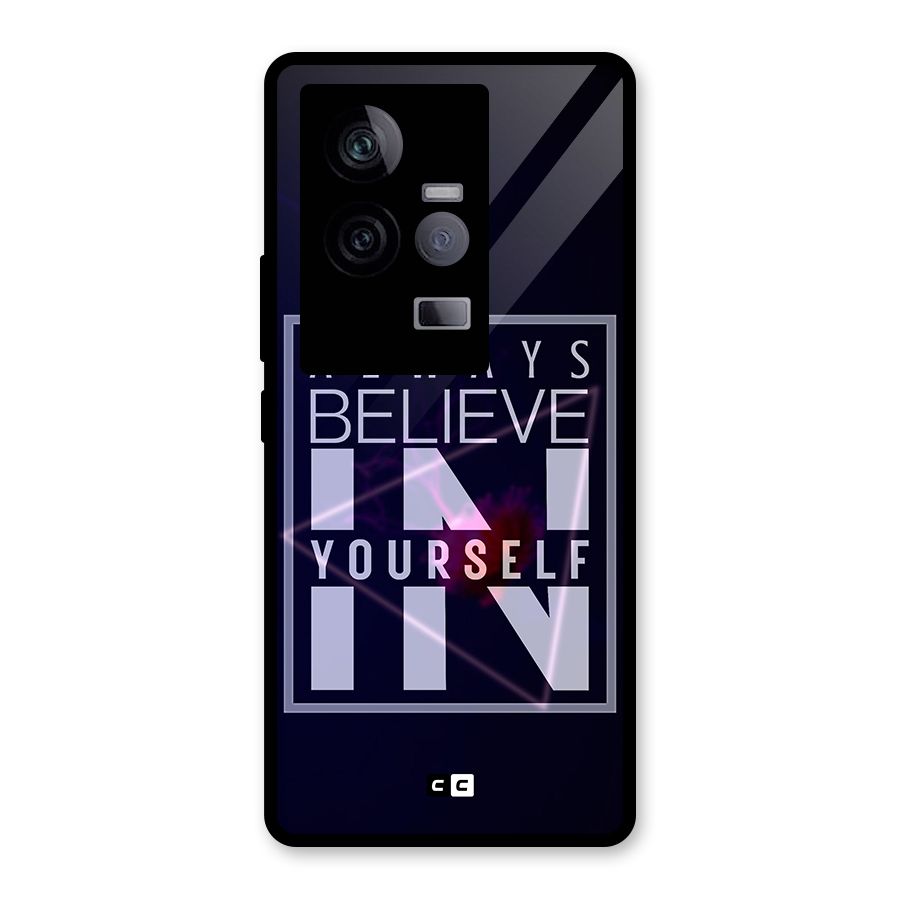 Always Believe in Yourself Glass Back Case for Vivo iQOO 11 5G