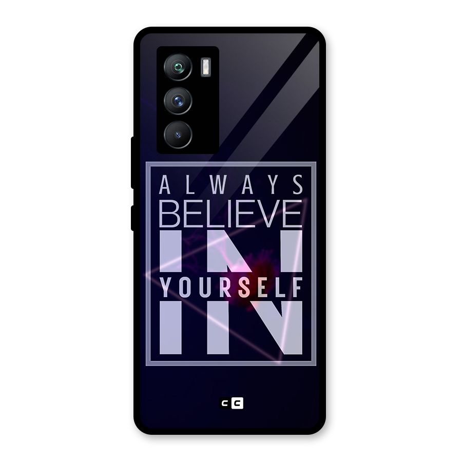 Always Believe in Yourself Glass Back Case for Vivo iQOO 9 SE