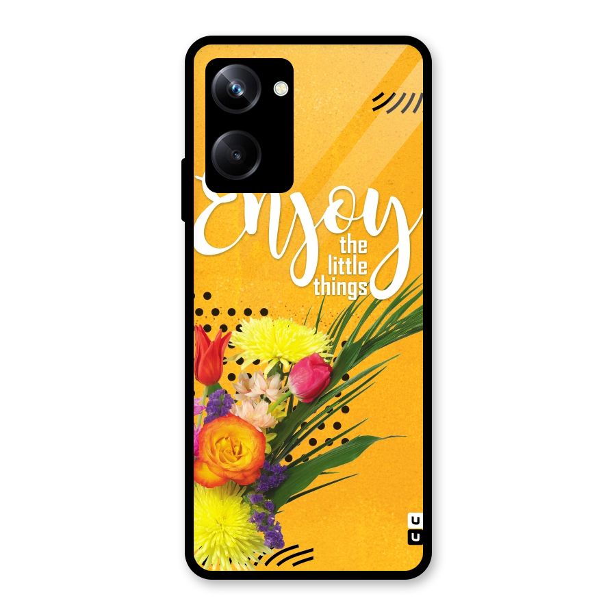 Always Enjoy Little Things Glass Back Case for Realme 10 Pro