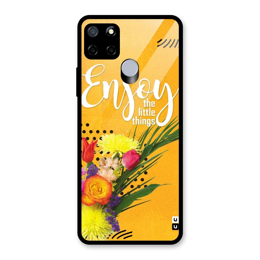 Always Enjoy Little Things Glass Back Case for Realme Narzo 20