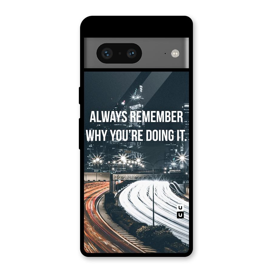 Always Remember Glass Back Case for Google Pixel 7