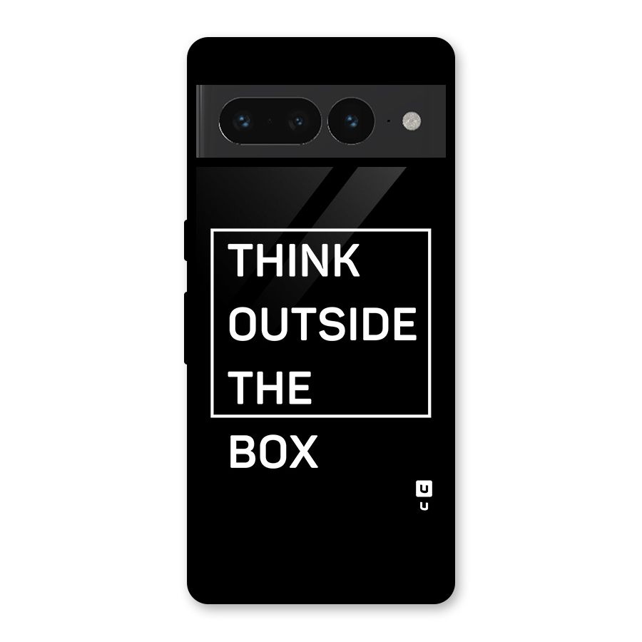 Always Think Outside Glass Back Case for Google Pixel 7 Pro