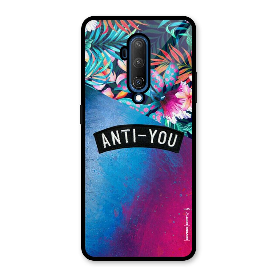 Anti You Glass Back Case for OnePlus 7T Pro