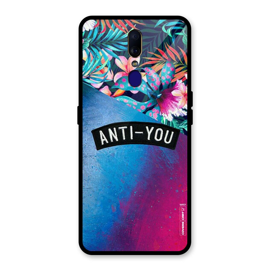 Anti You Glass Back Case for Oppo F11
