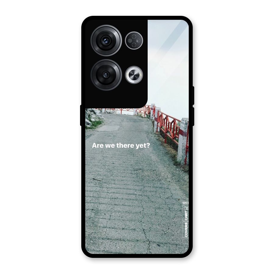Are We There Yet Glass Back Case for Oppo Reno8 Pro 5G