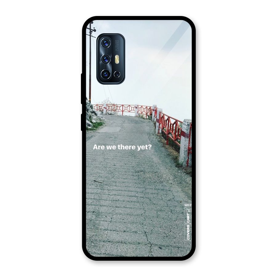 Are We There Yet Glass Back Case for Vivo V17