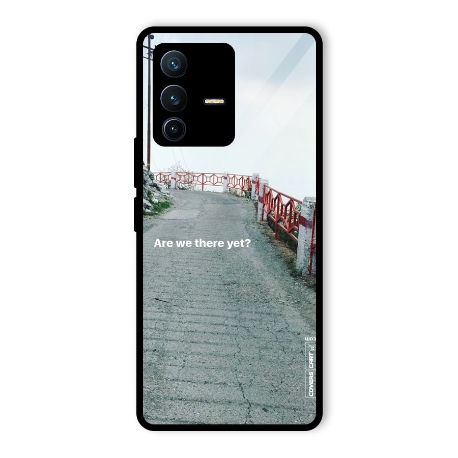Are We There Yet Glass Back Case for Vivo V23 Pro