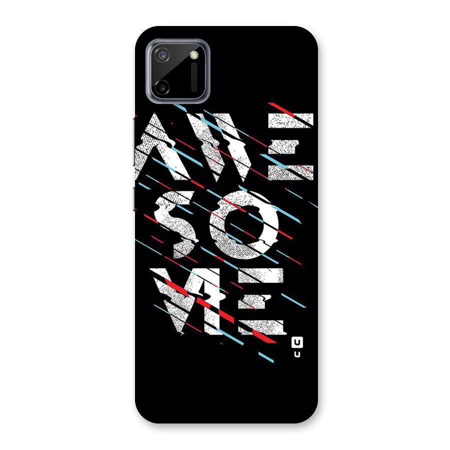 Awesome Me Back Case for Realme C11