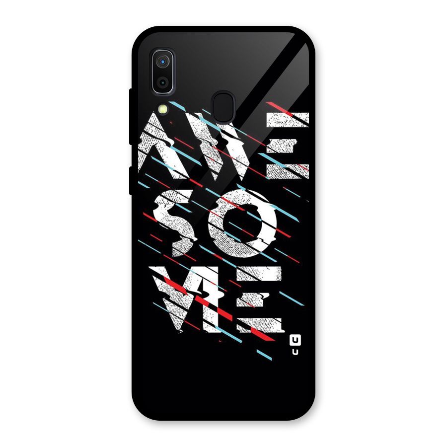Awesome Me Glass Back Case for Galaxy A30