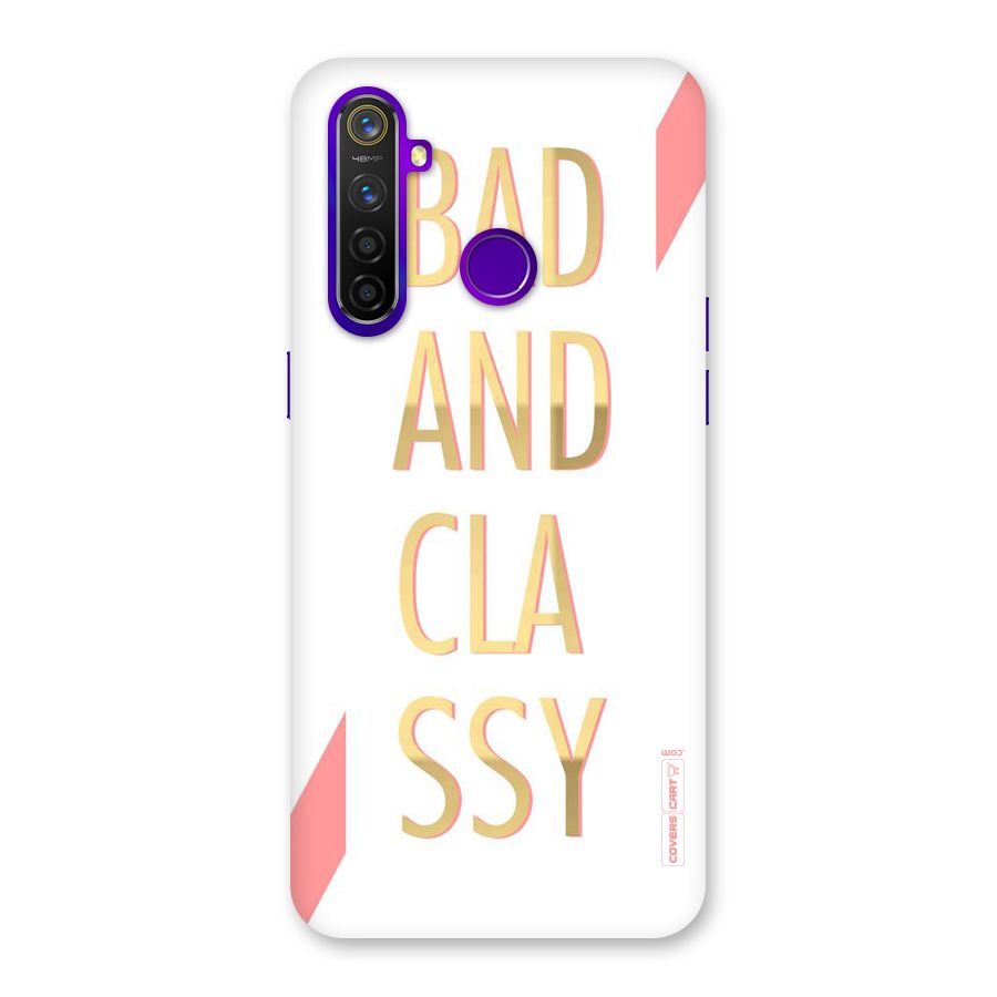 Bad And Classy Back Case for Realme 5 Pro