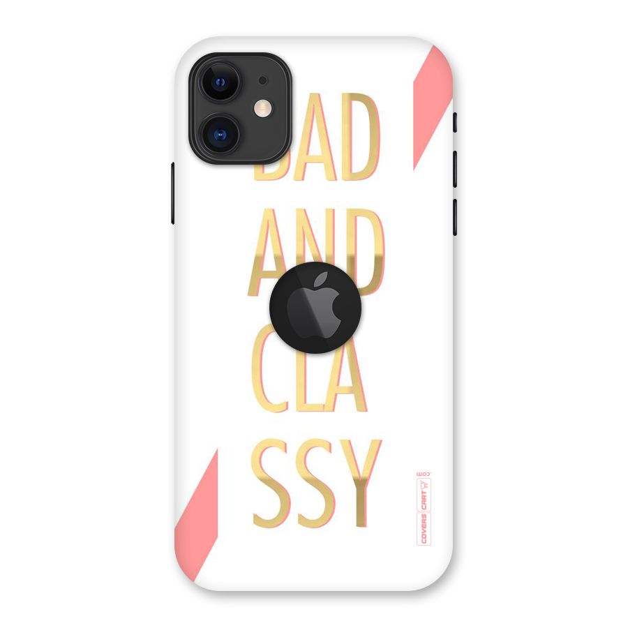 Bad And Classy Back Case for iPhone 11 Logo Cut
