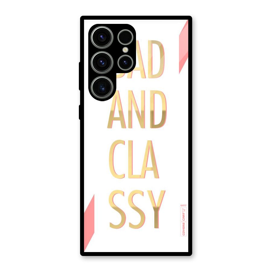 Bad And Classy Glass Back Case for Galaxy S23 Ultra