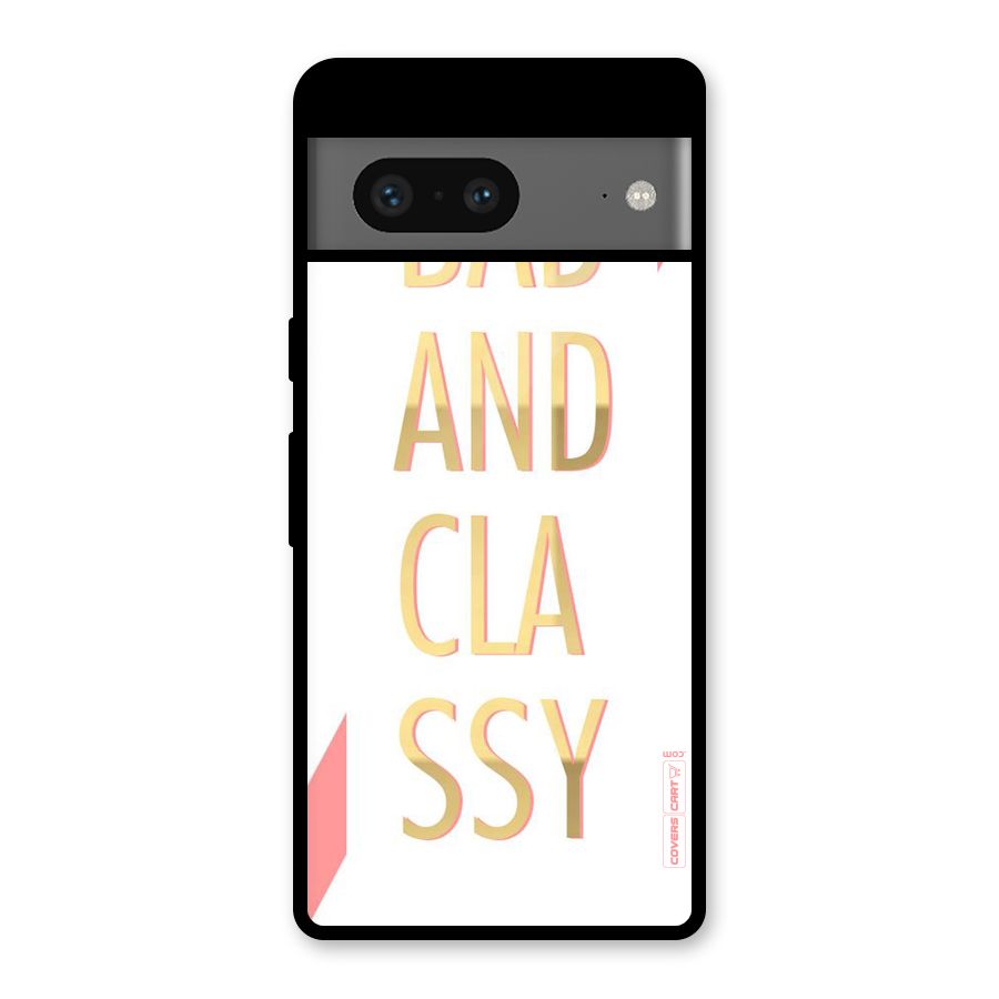Bad And Classy Glass Back Case for Google Pixel 7