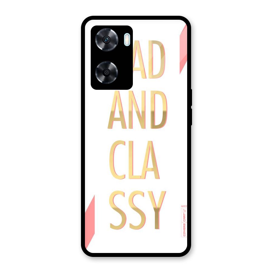 Bad And Classy Glass Back Case for Oppo A77