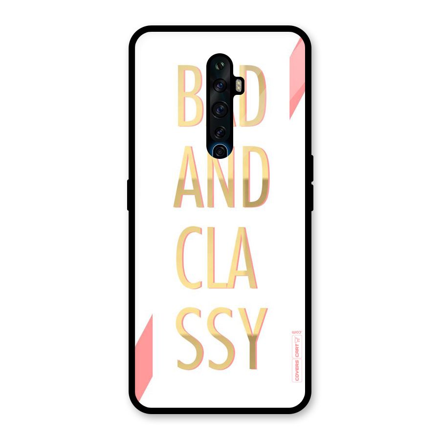 Bad And Classy Glass Back Case for Oppo Reno2 F