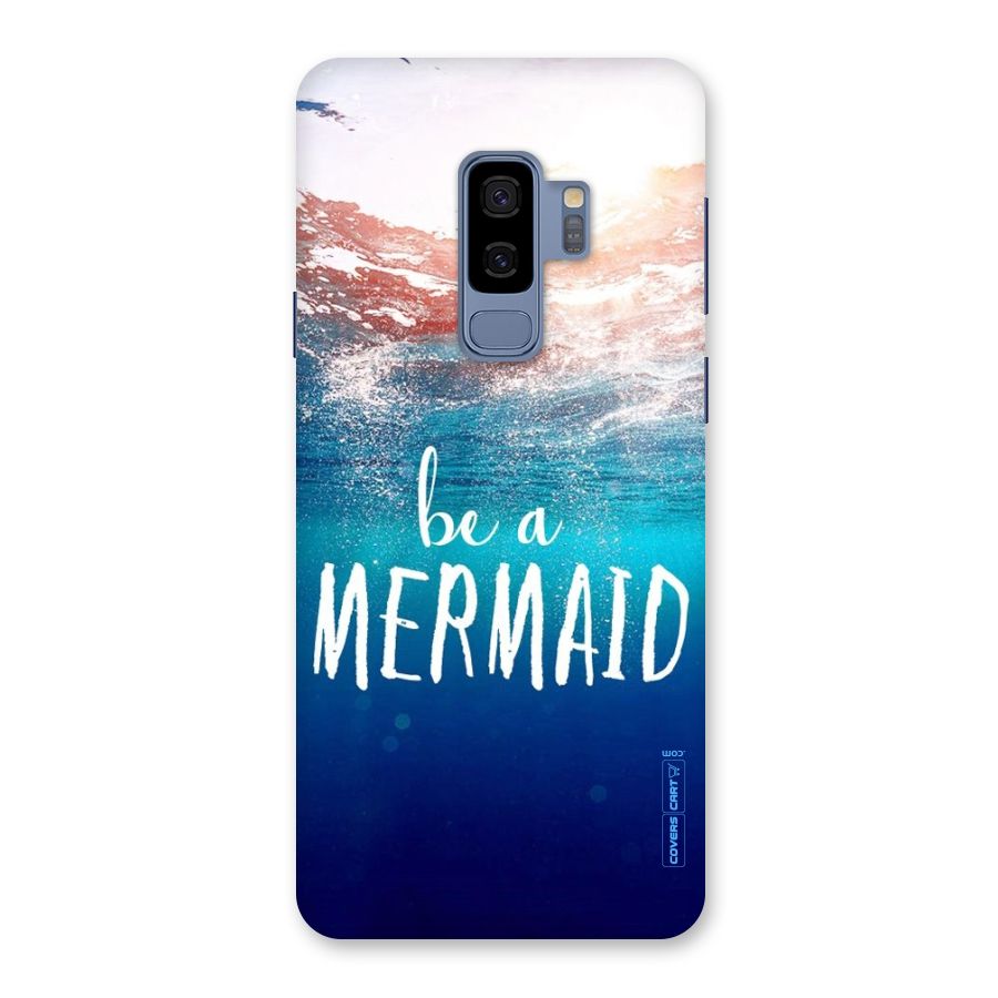 Be A Mermaid Back Case for Galaxy S9 Plus