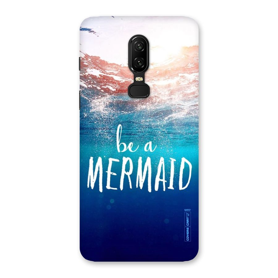 Be A Mermaid Back Case for OnePlus 6