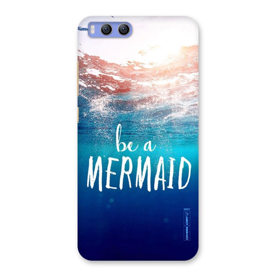 Be A Mermaid Back Case for Xiaomi Mi 6