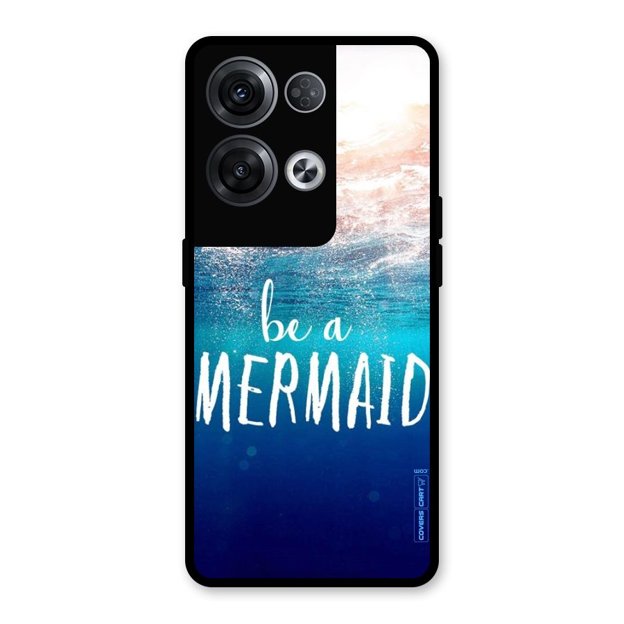 Be A Mermaid Glass Back Case for Oppo Reno8 Pro 5G