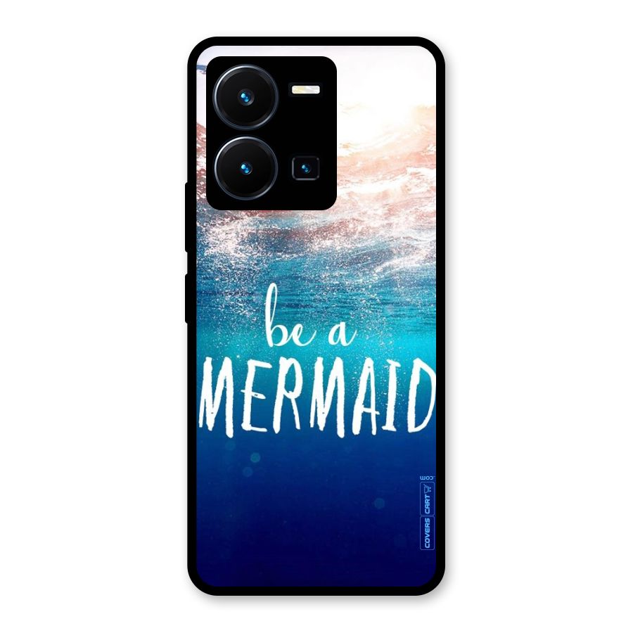 Be A Mermaid Glass Back Case for Vivo Y35