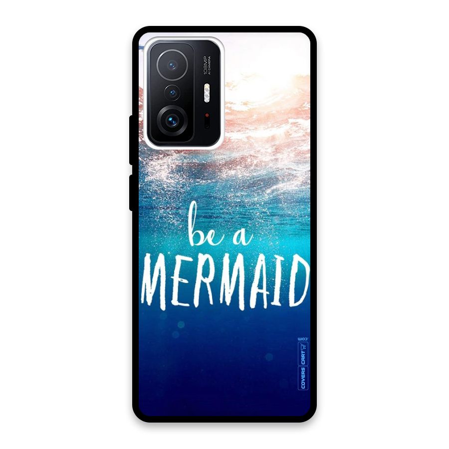 Be A Mermaid Glass Back Case for Xiaomi 11T Pro