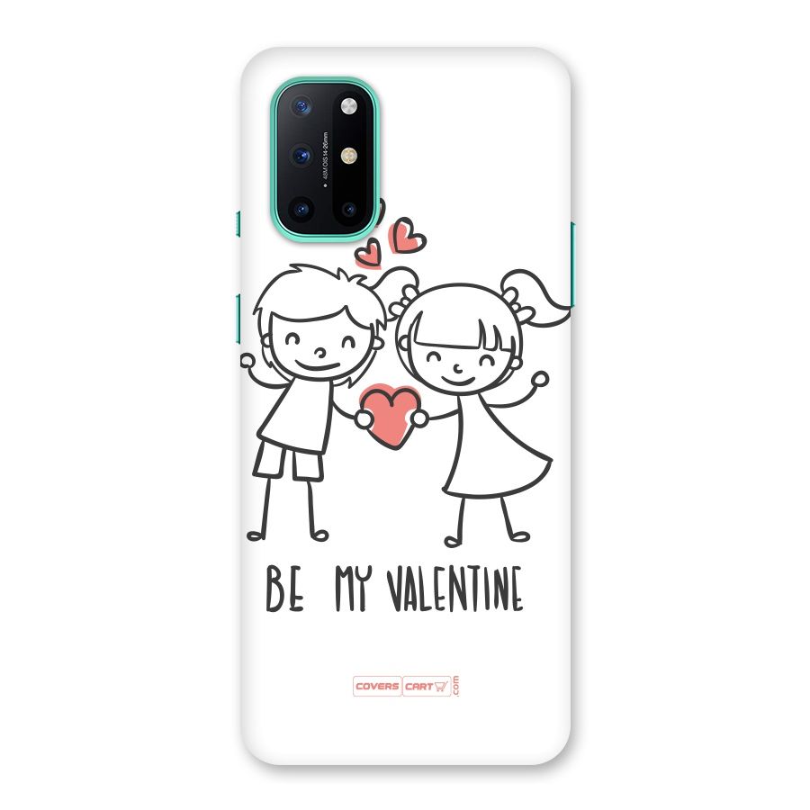 Be My Valentine Back Case for OnePlus 8T
