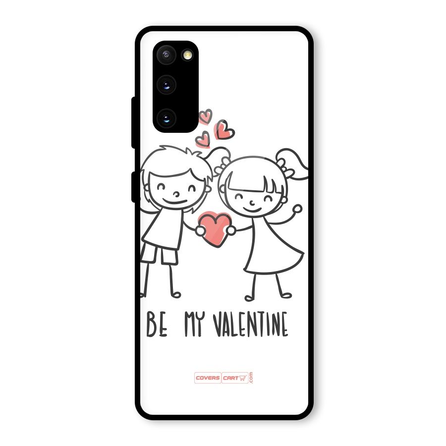 Be My Valentine Glass Back Case for Galaxy S20 FE 5G