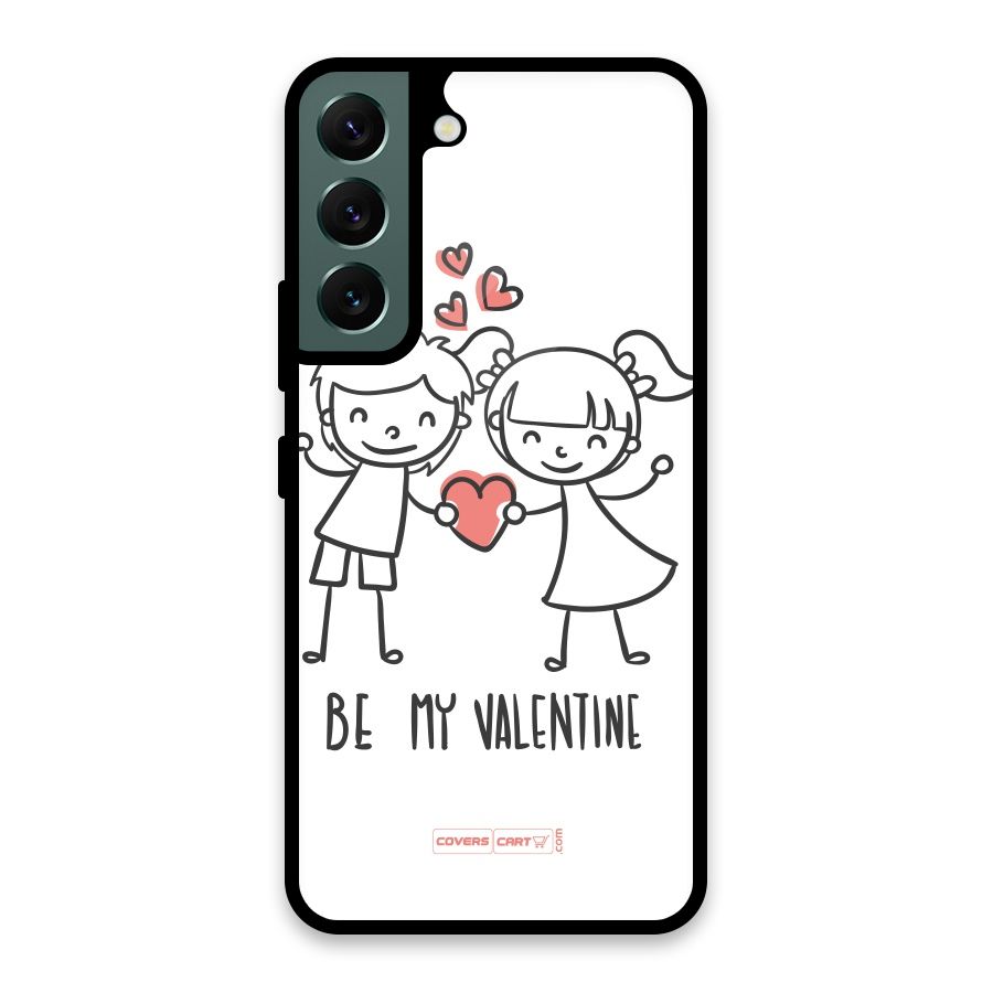Be My Valentine Glass Back Case for Galaxy S22 5G