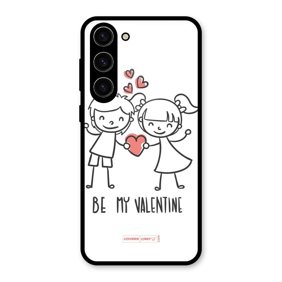 Be My Valentine Glass Back Case for Galaxy S23 Plus