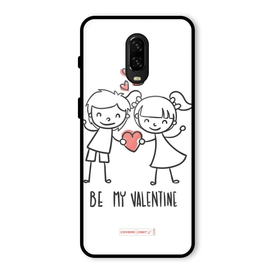 Be My Valentine Glass Back Case for OnePlus 6T