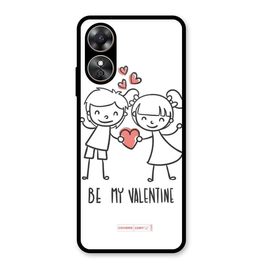 Be My Valentine Glass Back Case for Oppo A17